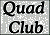Click here to view Quad Club SALE Dresses